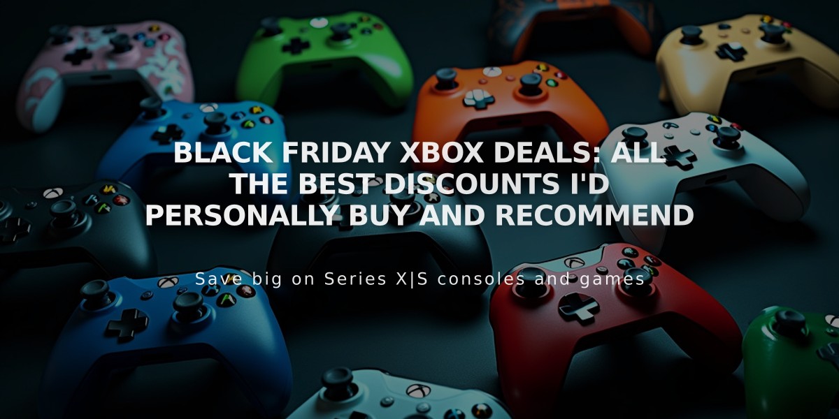 Black Friday Xbox Deals 2023: The Best Discounts I'd Actually Recommend