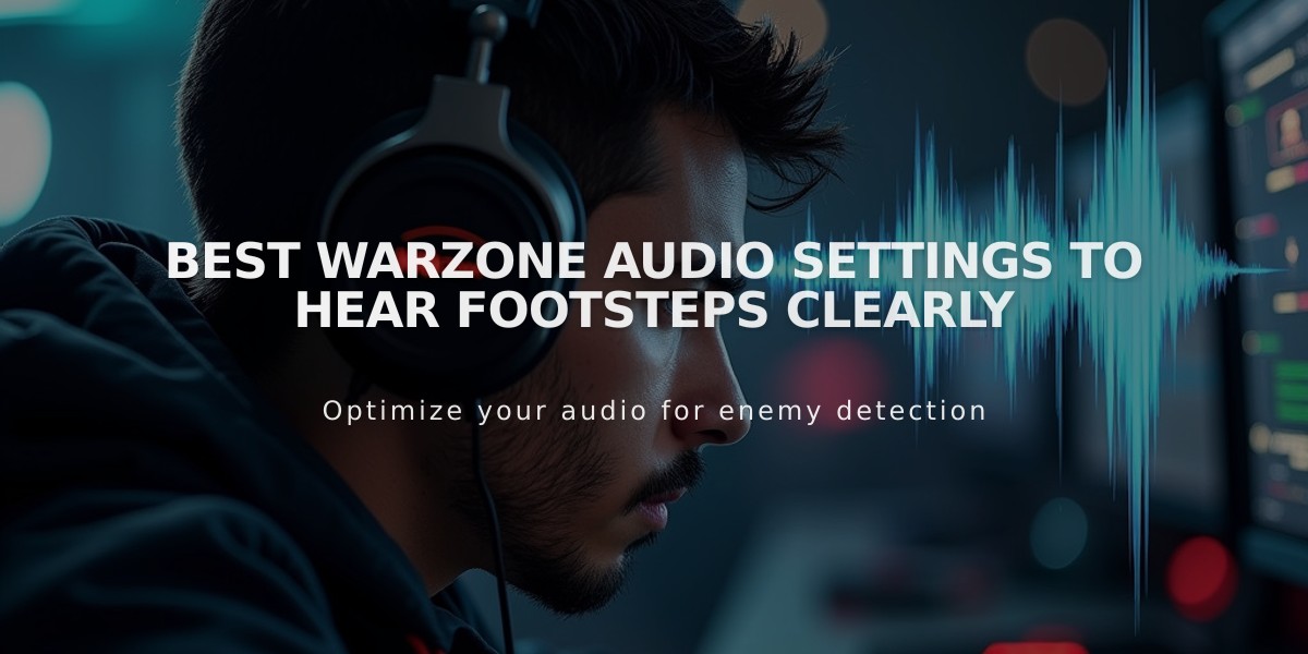 Best Warzone Audio Settings: How to Clearly Hear Enemy Footsteps