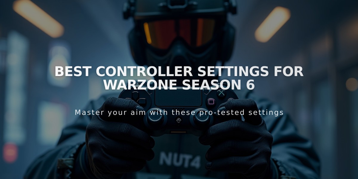 Warzone Season 6: Optimal Controller Settings Guide for Maximum Performance