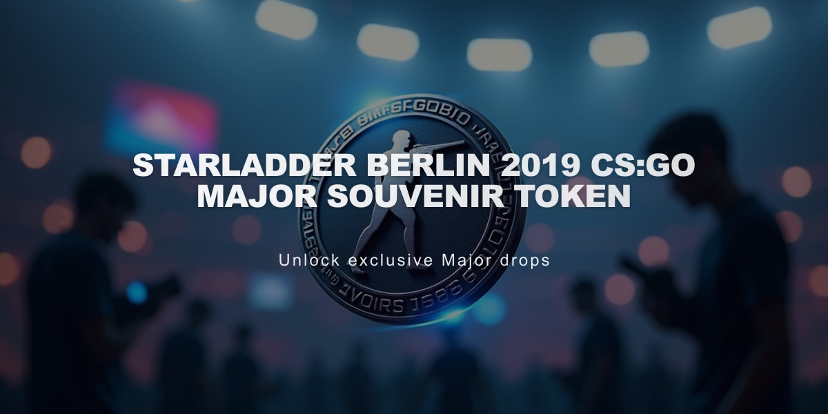 StarLadder Berlin 2019 CS:GO Major Souvenir Token