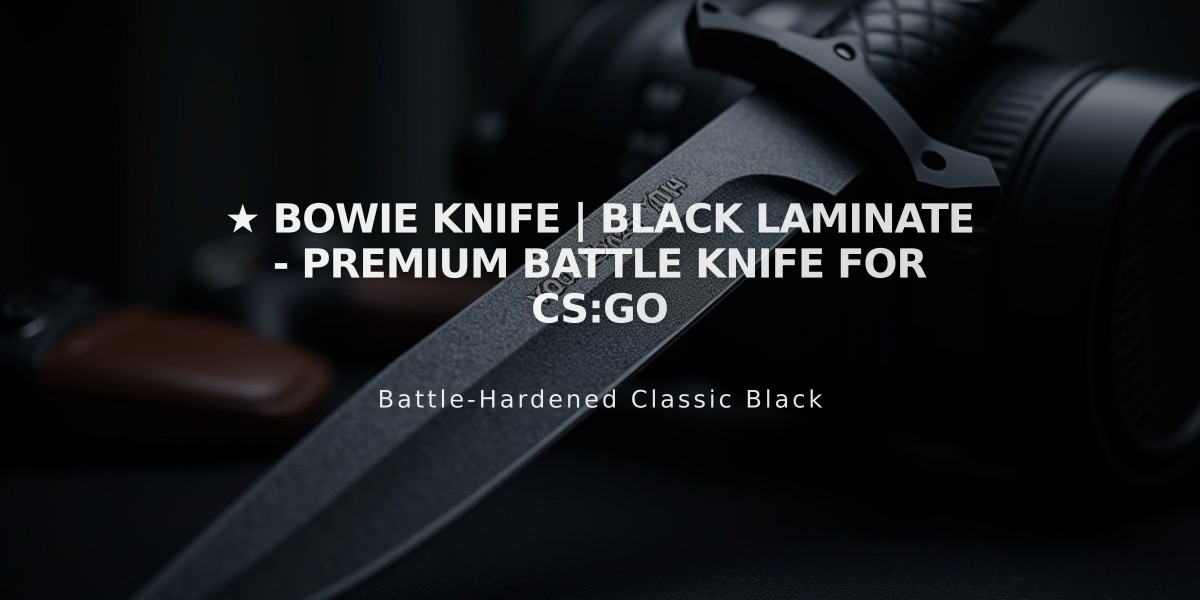 ★ Bowie Knife | Black Laminate - Premium Battle Knife for CS:GO