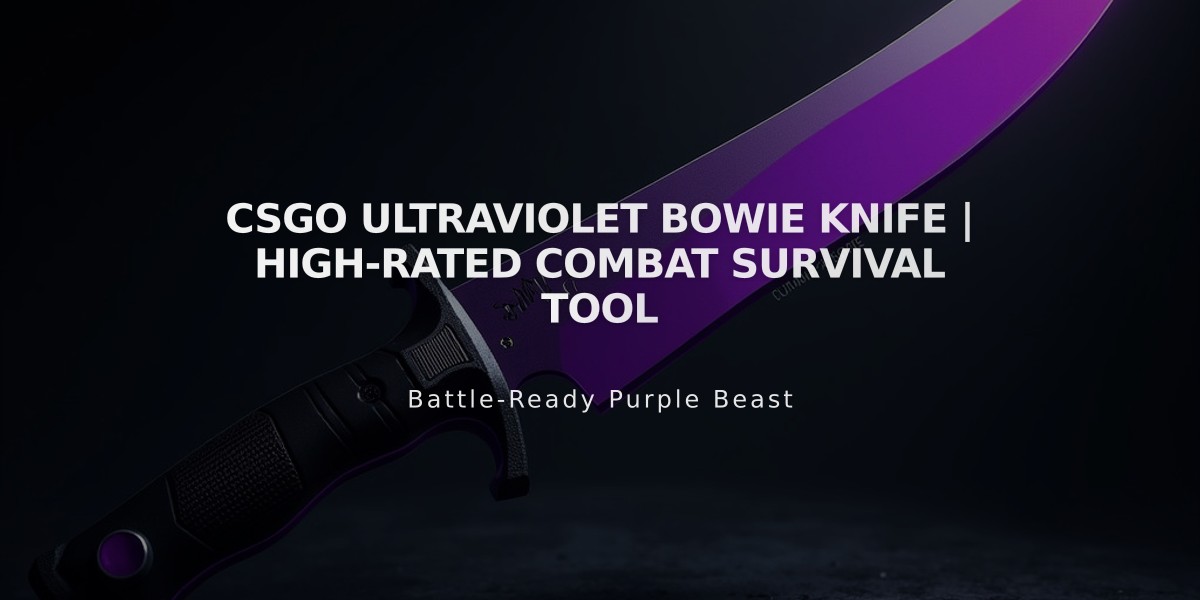 CSGO Ultraviolet Bowie Knife | High-Rated Combat Survival Tool