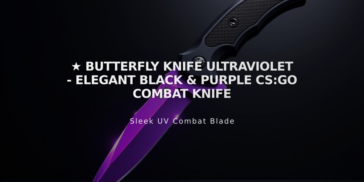 ★ Butterfly Knife Ultraviolet - Elegant Black & Purple CS:GO Combat Knife