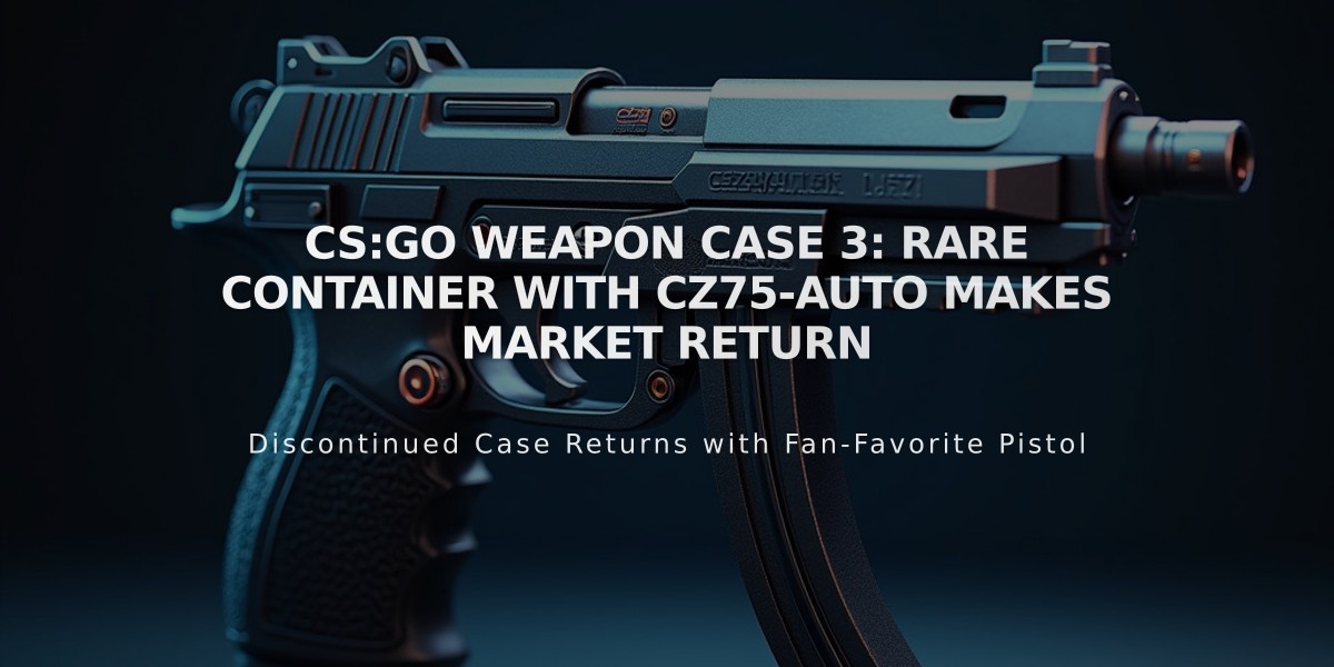 CS:GO Weapon Case 3: Rare Container with CZ75-Auto Makes Market Return