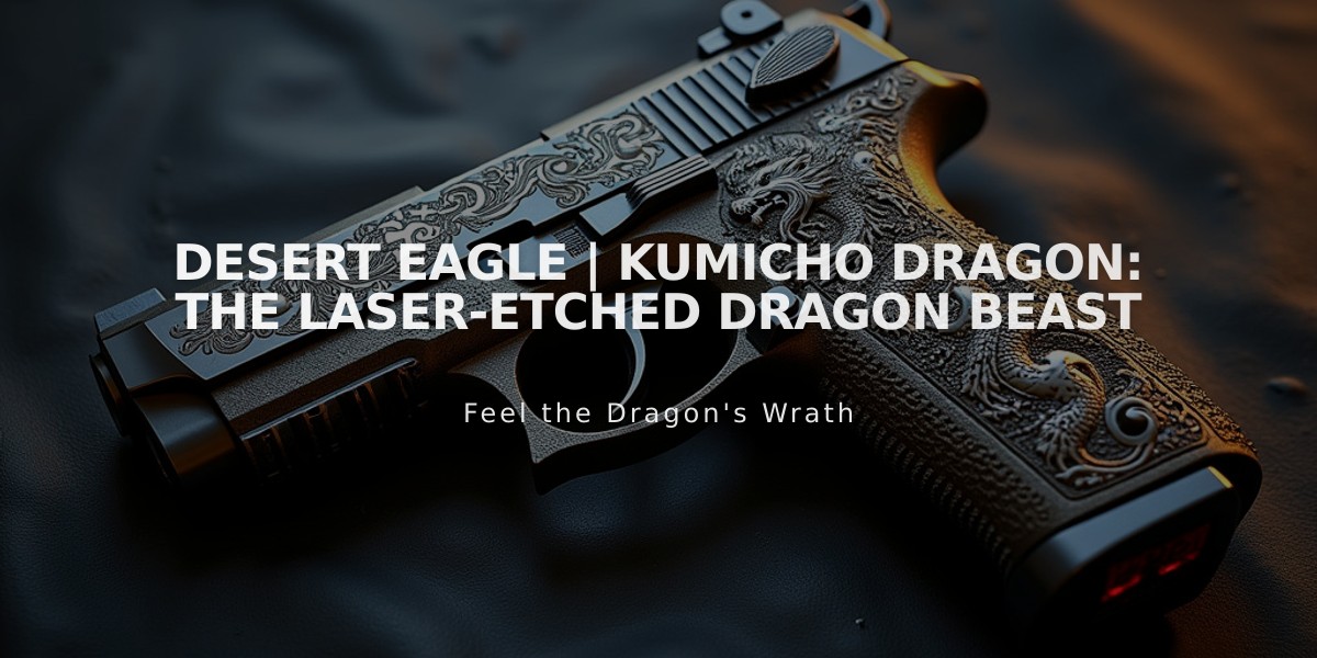 Desert Eagle | Kumicho Dragon: The Laser-Etched Dragon Beast