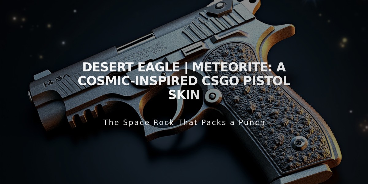 Desert Eagle | Meteorite: A Cosmic-Inspired CSGO Pistol Skin