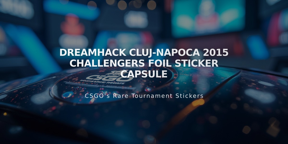 DreamHack Cluj-Napoca 2015 Challengers Foil Sticker Capsule