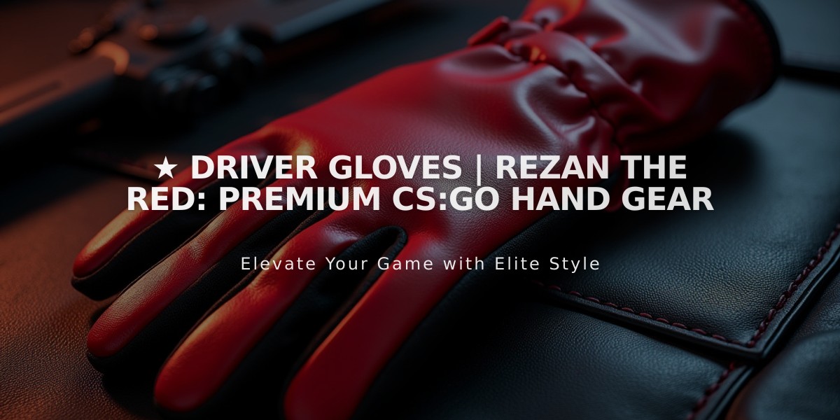 ★ Driver Gloves | Rezan the Red: Premium CS:GO Hand Gear