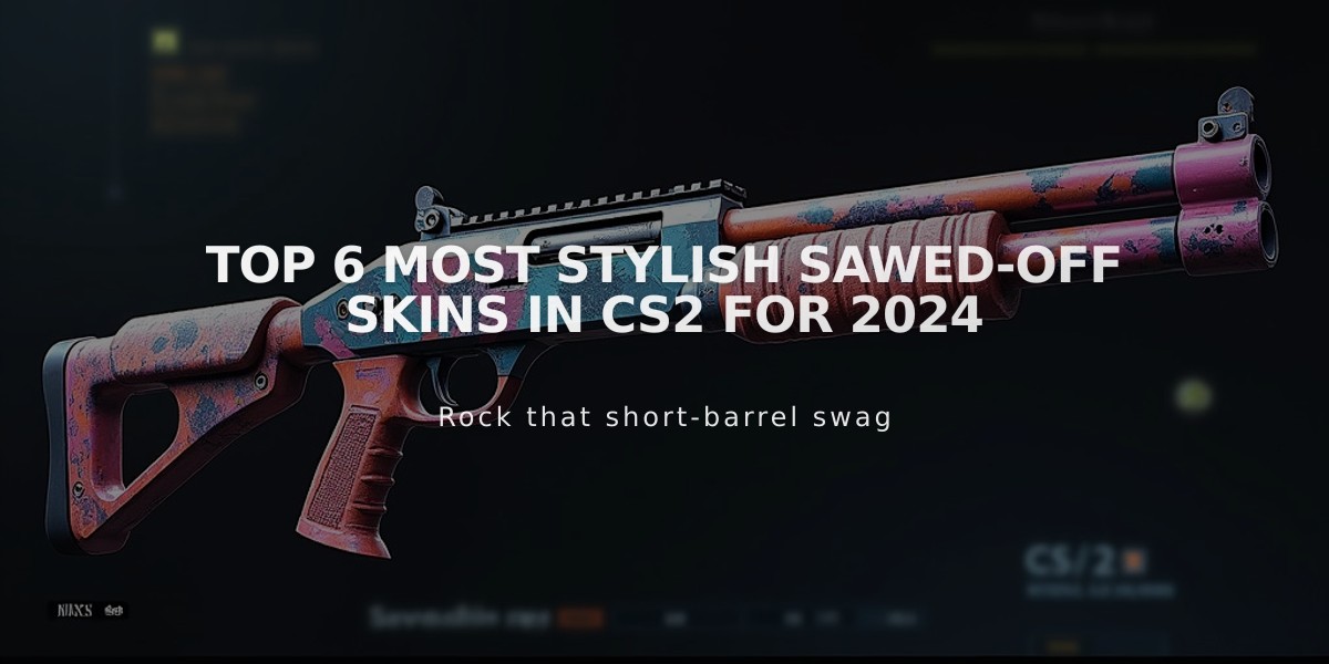 Top 6 Most Stylish Sawed-Off Skins in CS2 for 2024