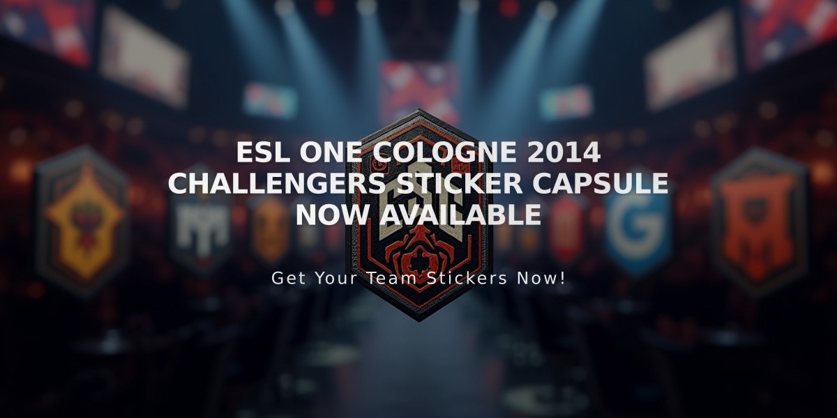 ESL One Cologne 2014 Challengers Sticker Capsule Now Available