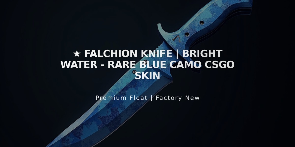 ★ Falchion Knife | Bright Water - Rare Blue Camo CSGO Skin