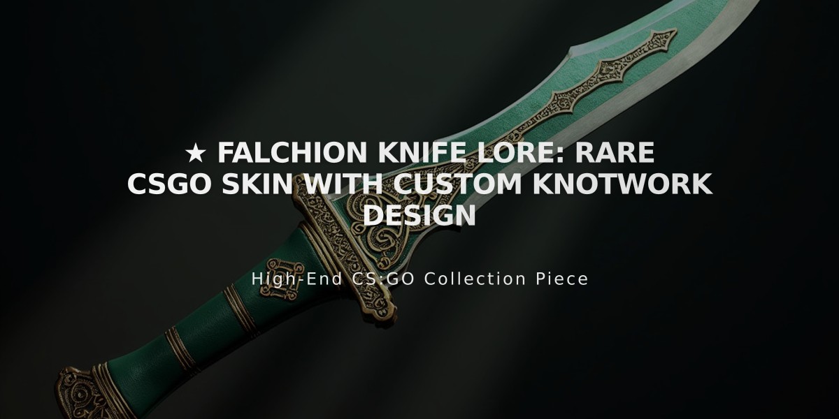 ★ Falchion Knife Lore: Rare CSGO Skin with Custom Knotwork Design