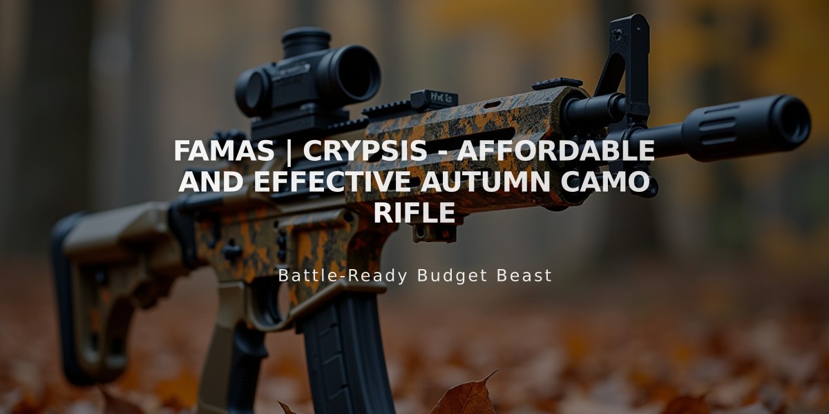 FAMAS | Crypsis - Affordable and Effective Autumn Camo Rifle