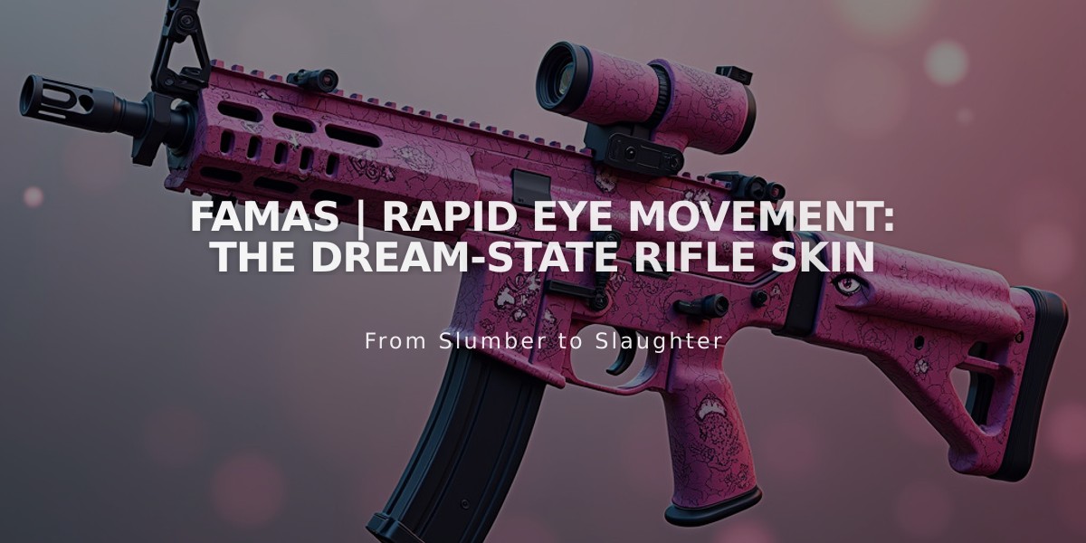 FAMAS | Rapid Eye Movement: The Dream-State Rifle Skin