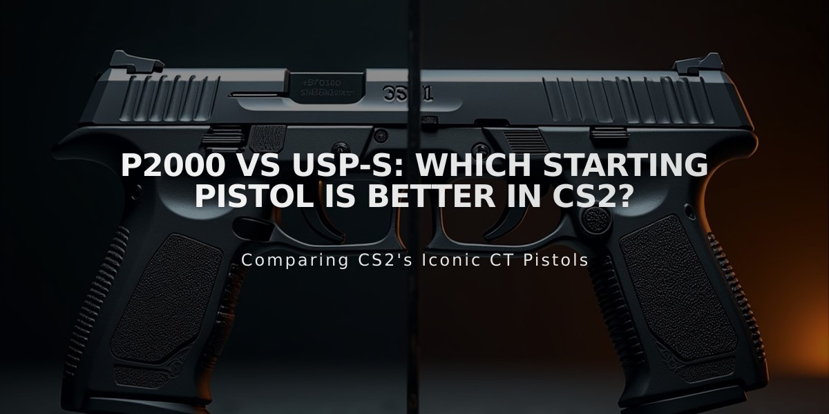 P2000 vs USP-S: Which Starting Pistol is Better in CS2?