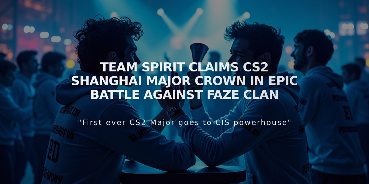 Team Spirit Claims CS2 Shanghai Major Crown in Epic Battle Against FaZe Clan