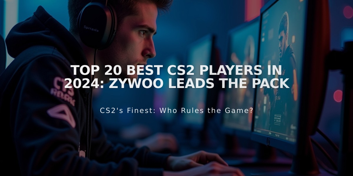 Top 20 Best CS2 Players in 2024: ZywOo Leads the Pack