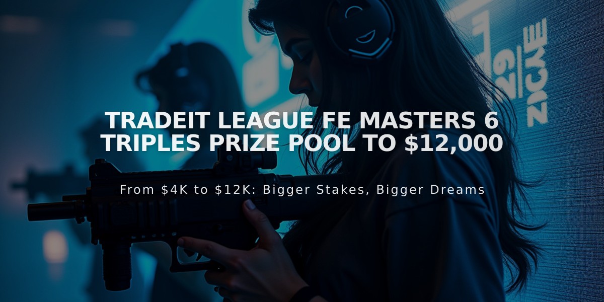 Tradeit League FE Masters 6 Triples Prize Pool to $12,000