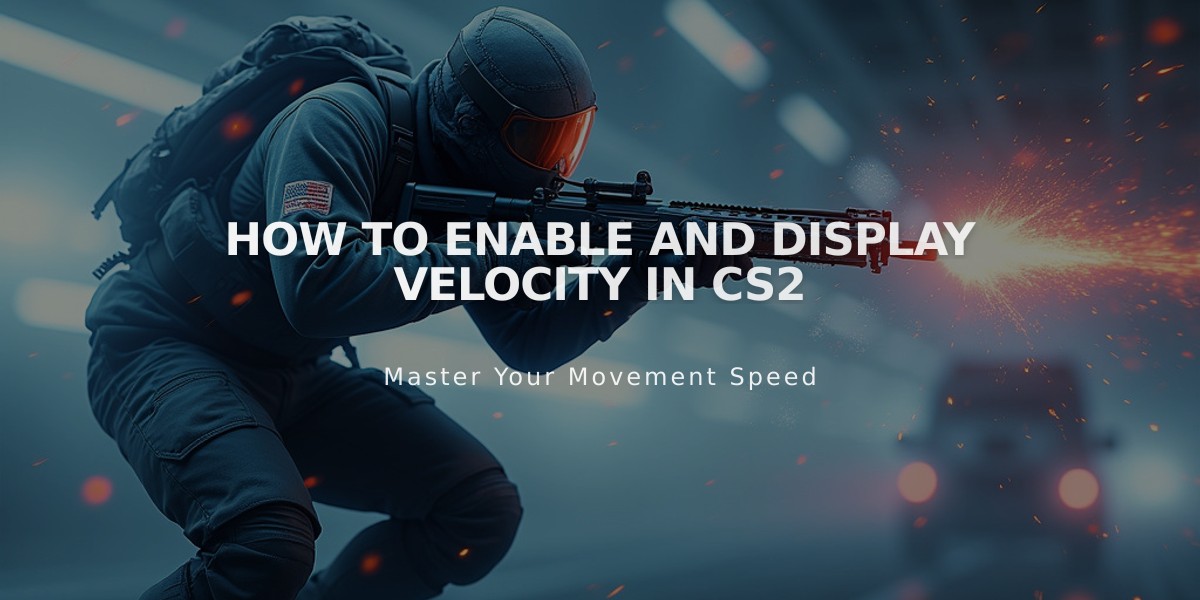 How to Enable and Display Velocity in CS2