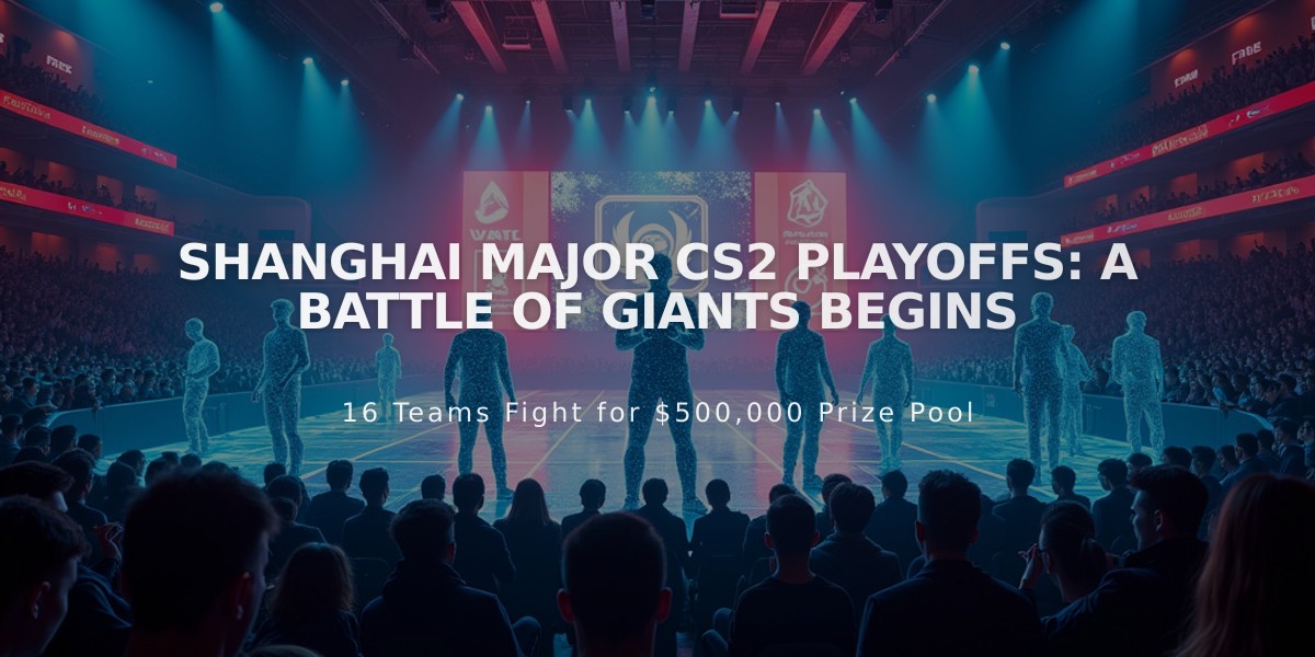 Shanghai Major CS2 Playoffs: A Battle of Giants Begins