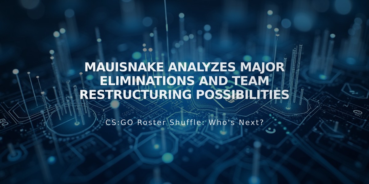 MAUISNAKE Analyzes Major Eliminations and Team Restructuring Possibilities