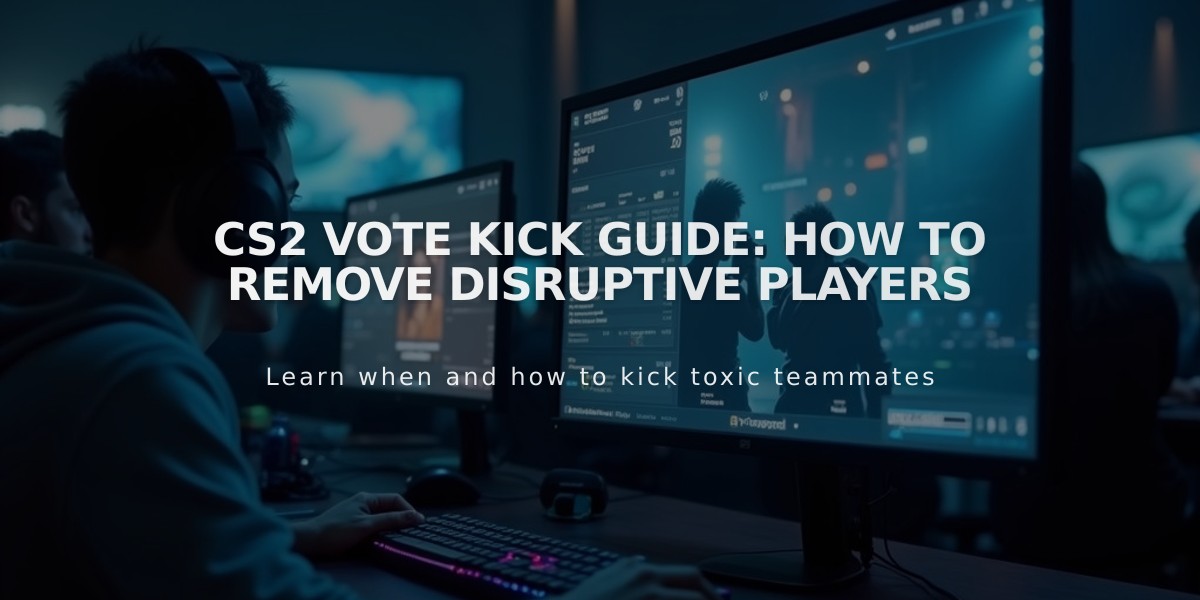 CS2 Vote Kick Guide: How to Remove Disruptive Players