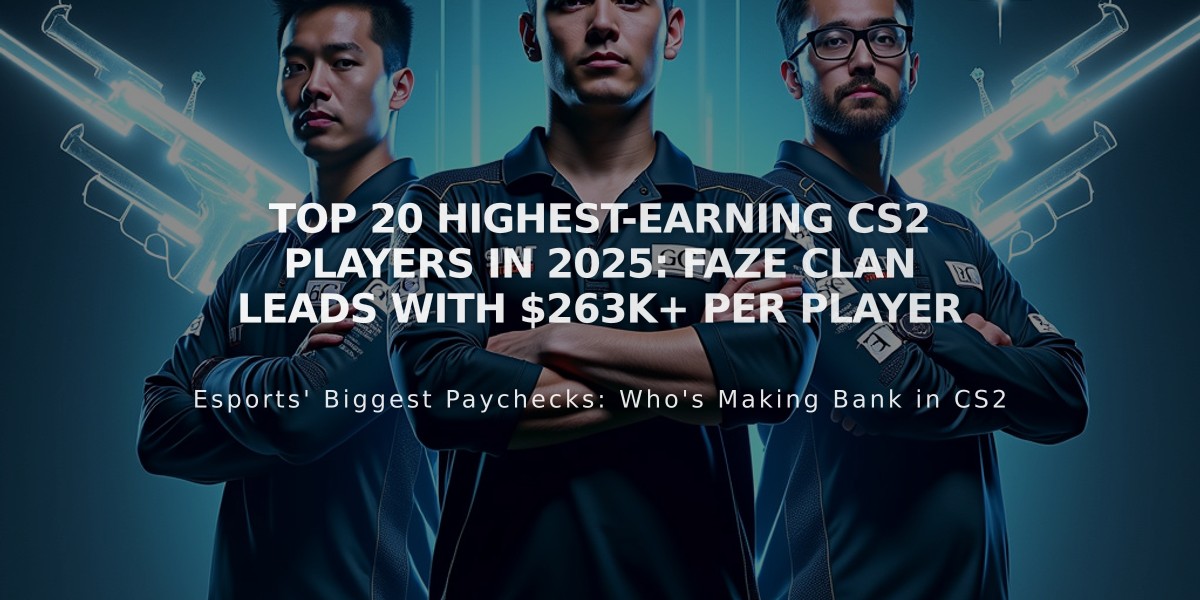 Top 20 Highest-Earning CS2 Players in 2025: FaZe Clan Leads with $263K+ Per Player