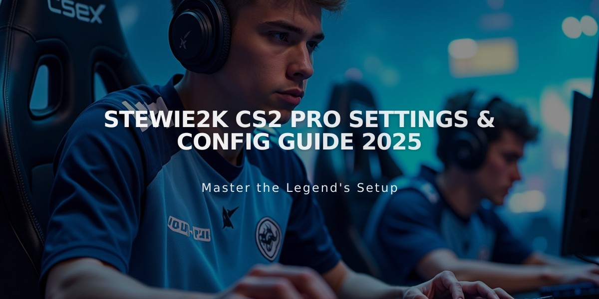 Stewie2k CS2 Pro Settings & Config Guide 2025