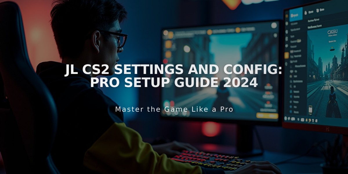 jL CS2 Settings and Config: Pro Setup Guide 2024