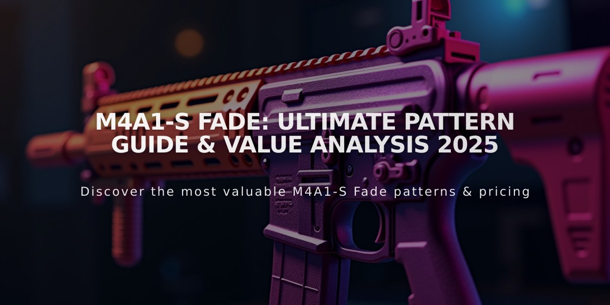 M4A1-S Fade: Ultimate Pattern Guide & Value Analysis 2025