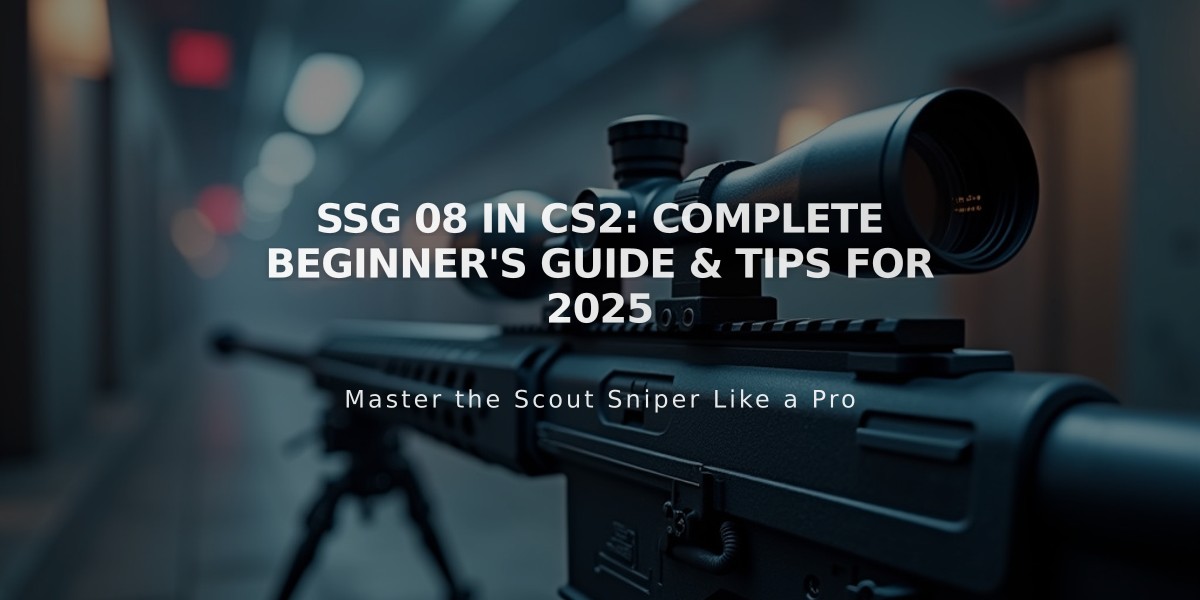 SSG 08 in CS2: Complete Beginner's Guide & Tips for 2025