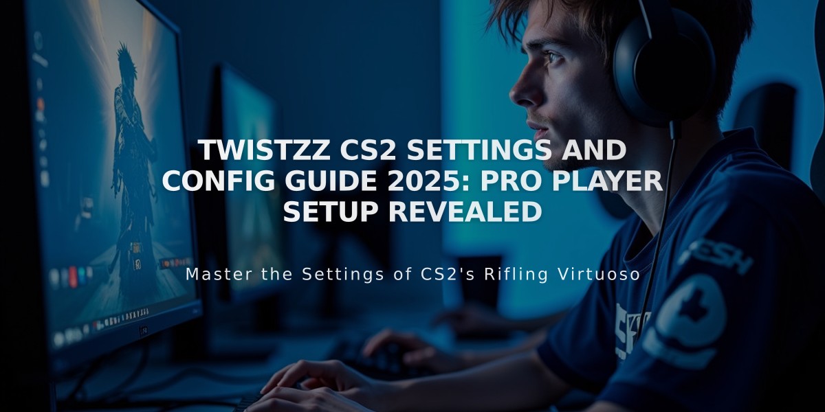 Twistzz CS2 Settings and Config Guide 2025: Pro Player Setup Revealed