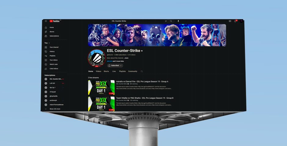 ESL Counter-Strike tournament YouTube billboard