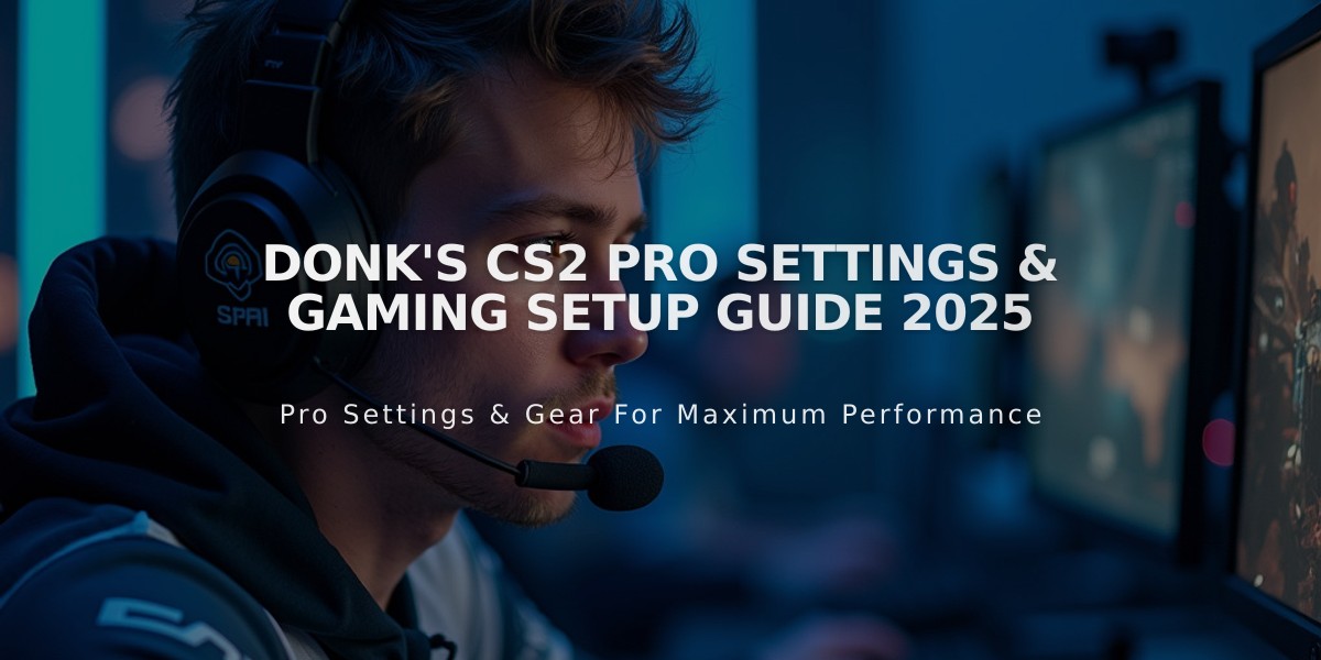 Donk's CS2 Pro Settings & Gaming Setup Guide 2025