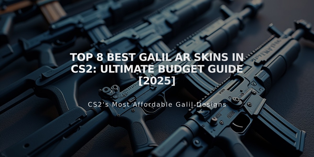 Top 8 Best Galil AR Skins in CS2: Ultimate Budget Guide [2025]