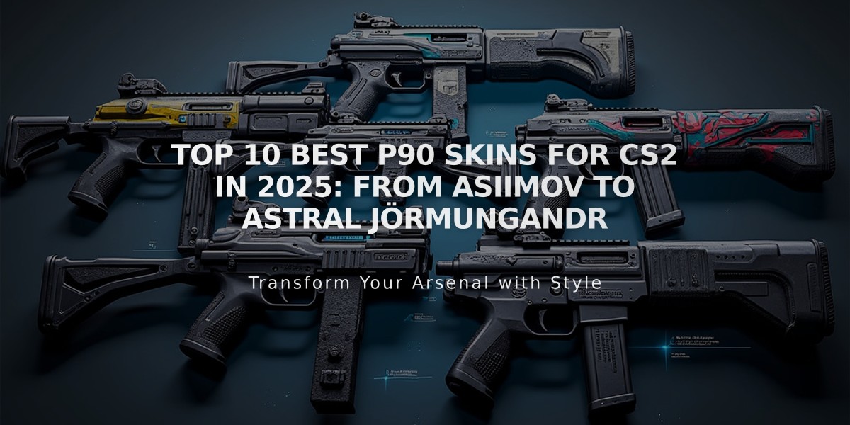 Top 10 Best P90 Skins for CS2 in 2025: From Asiimov to Astral Jörmungandr