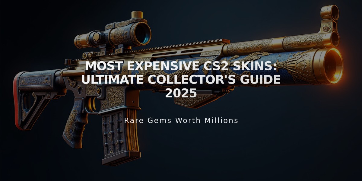 Most Expensive CS2 Skins: Ultimate Collector's Guide 2025