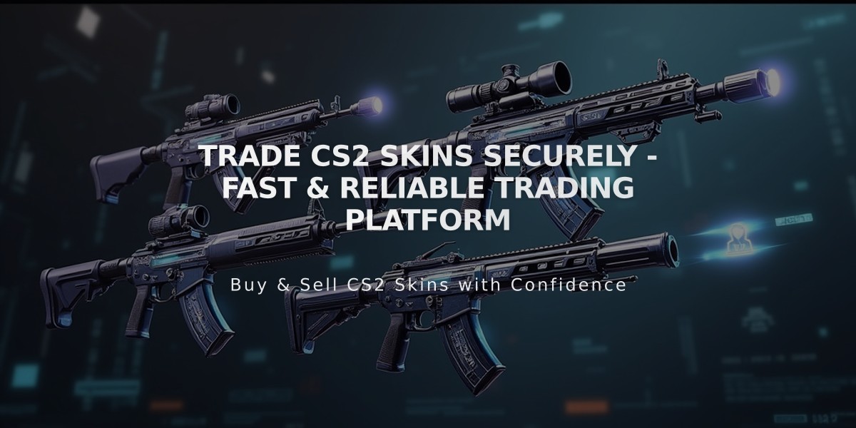 Trade CS2 Skins Securely - Fast & Reliable Trading Platform