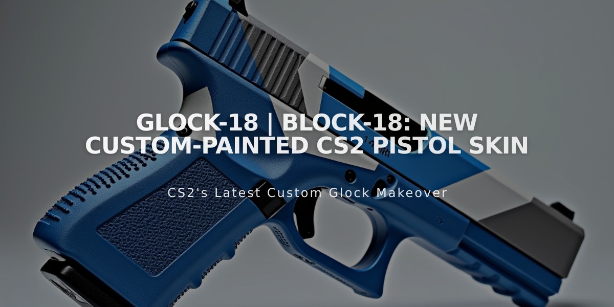 Glock-18 | Block-18: New Custom-Painted CS2 Pistol Skin