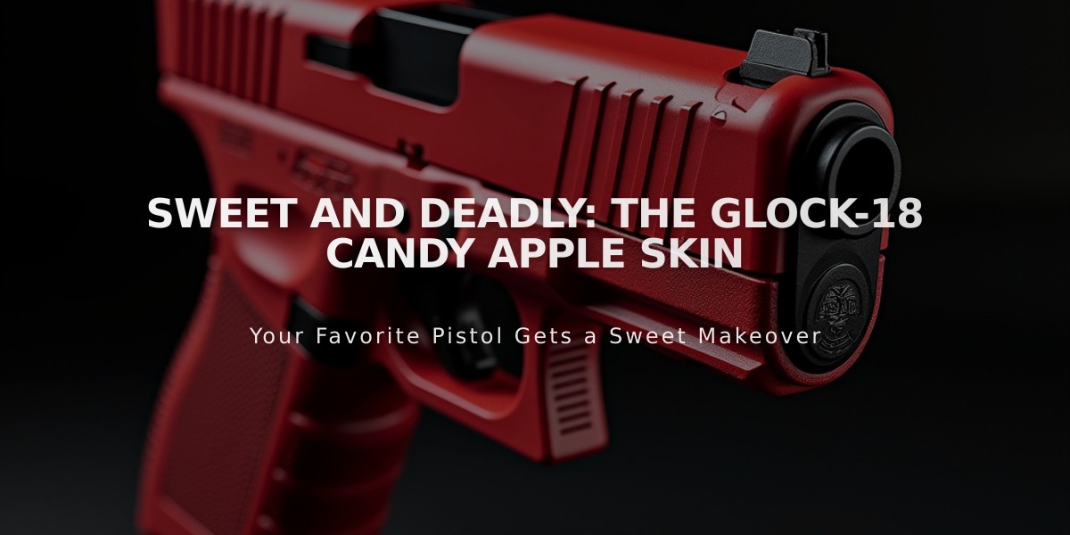 Sweet and Deadly: The Glock-18 Candy Apple Skin