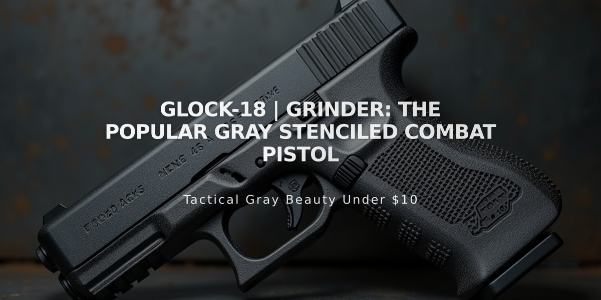 Glock-18 | Grinder: The Popular Gray Stenciled Combat Pistol