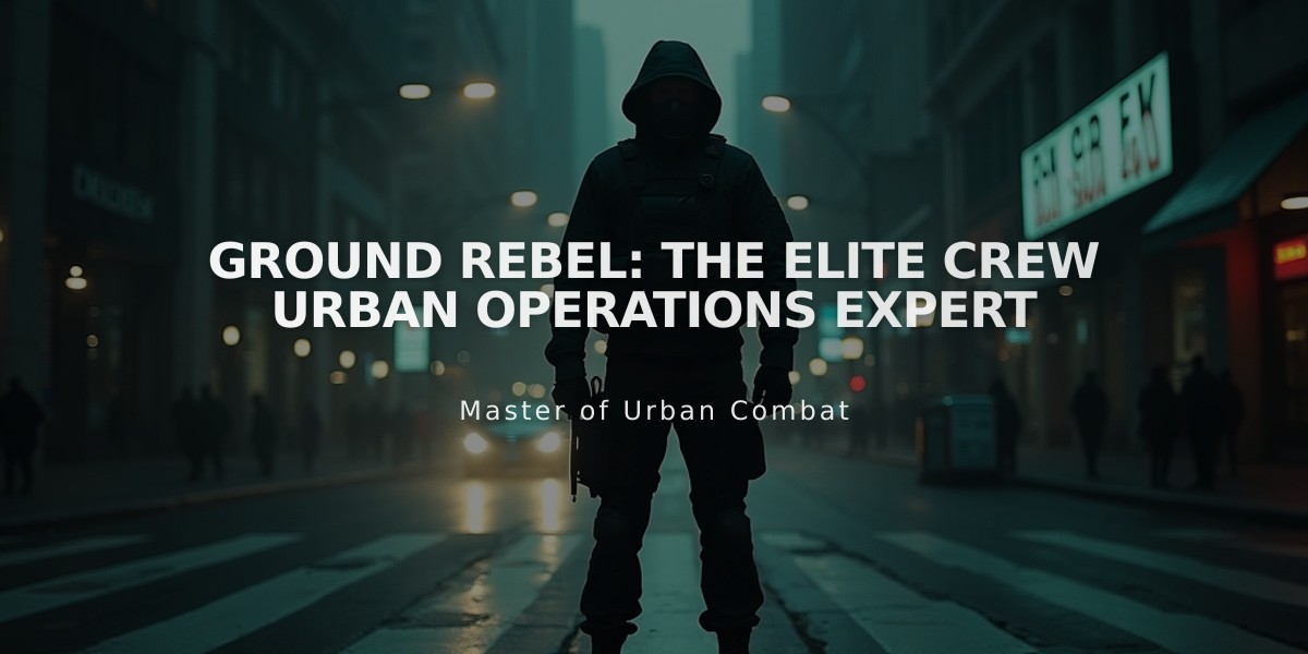 Ground Rebel: The Elite Crew Urban Operations Expert