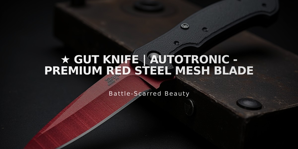 ★ Gut Knife | Autotronic - Premium Red Steel Mesh Blade