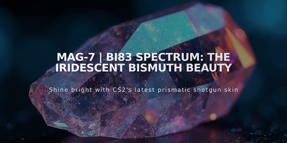 MAG-7 | BI83 Spectrum: The Iridescent Bismuth Beauty