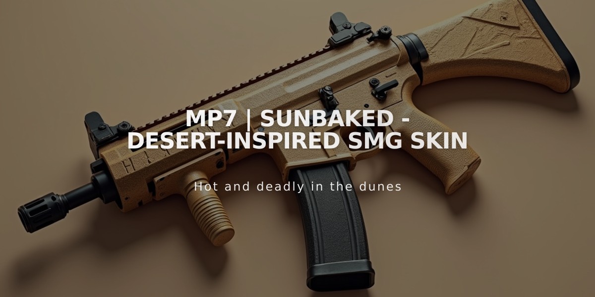 MP7 | Sunbaked - Desert-Inspired SMG Skin